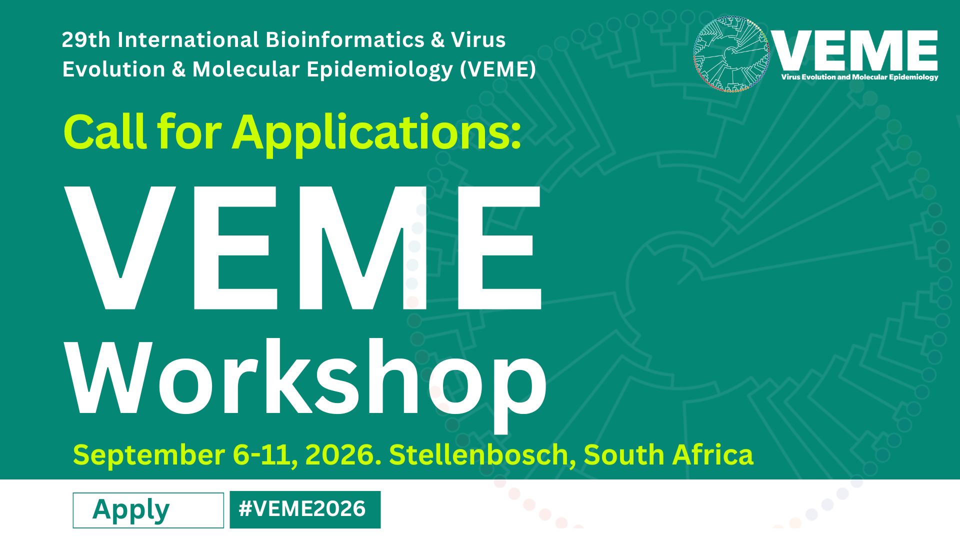 Call for Applications: 29th International Bioinformatics & Virus Evolution & Molecular Epidemiology (VEME)